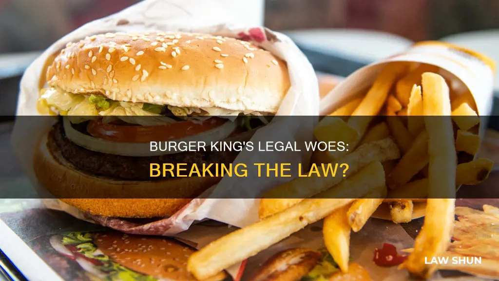 did burger king break the law