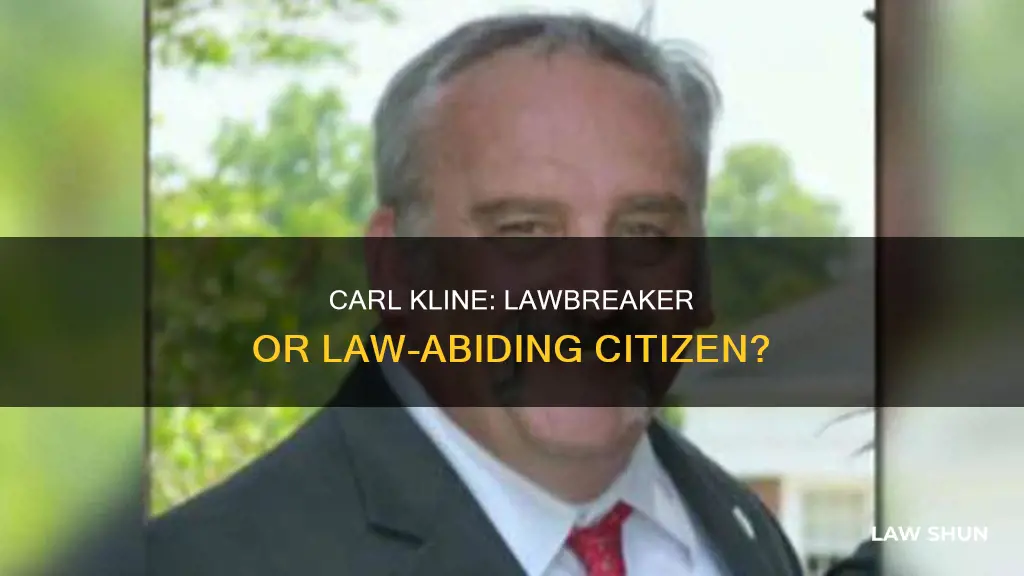 did carl kline break the law