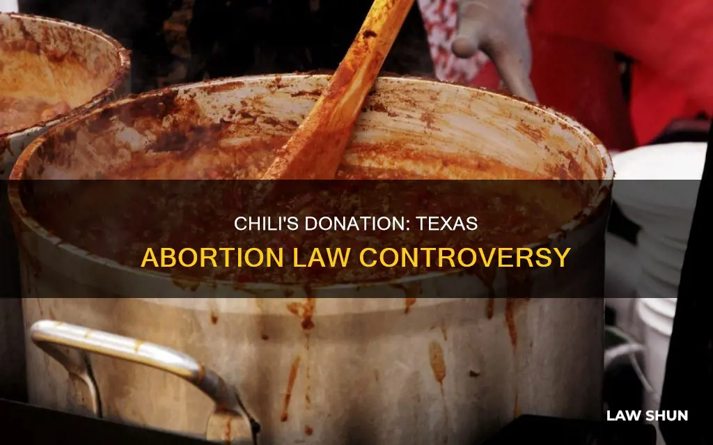 did chilis donate to texas abortion law