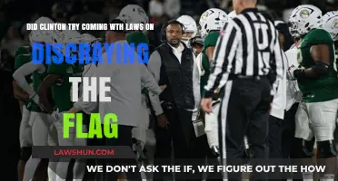 Clinton's Flag Desecration Laws: Attempting to Regulate Patriotism and Protest