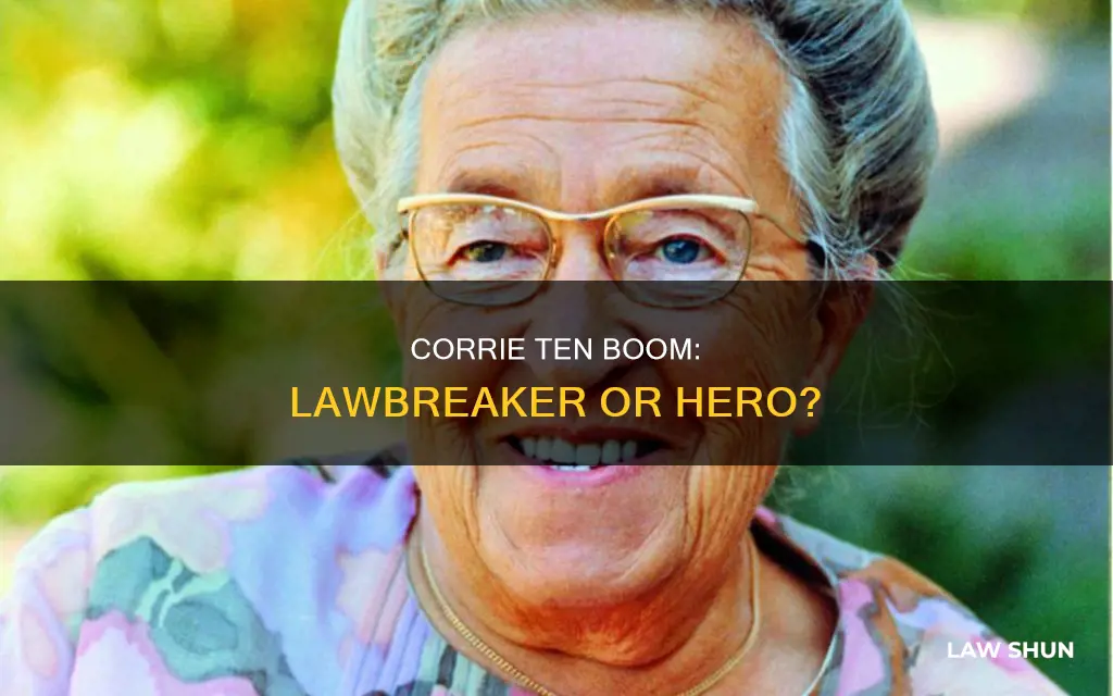 did corrie ten boom break the law