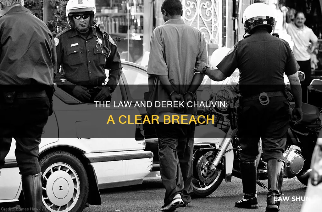 did derek chauvin break the law