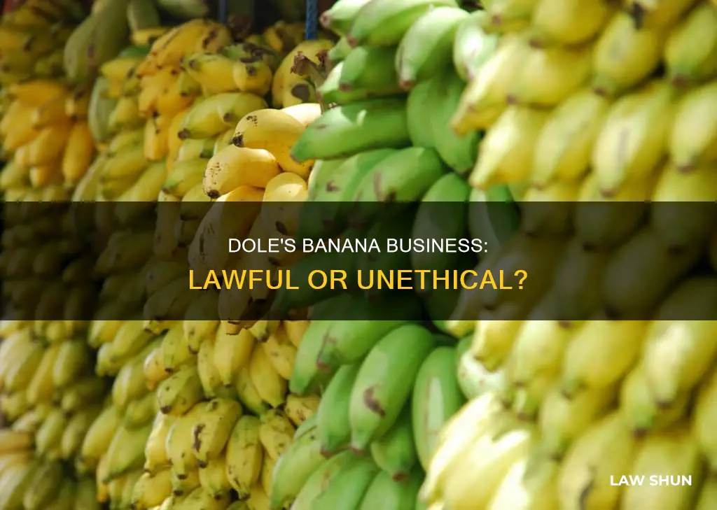 did dole break anyy laws banana