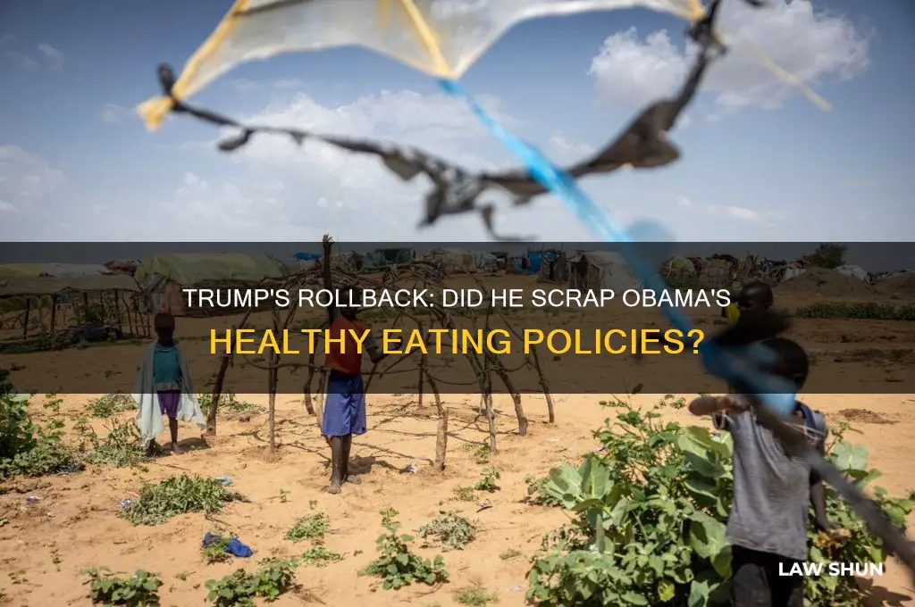 did donald trump remove michaels obamas law on eating healthy