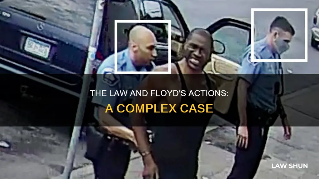 did floyd break the law