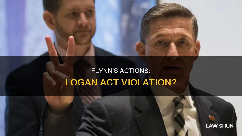 did flynn break the law logan act