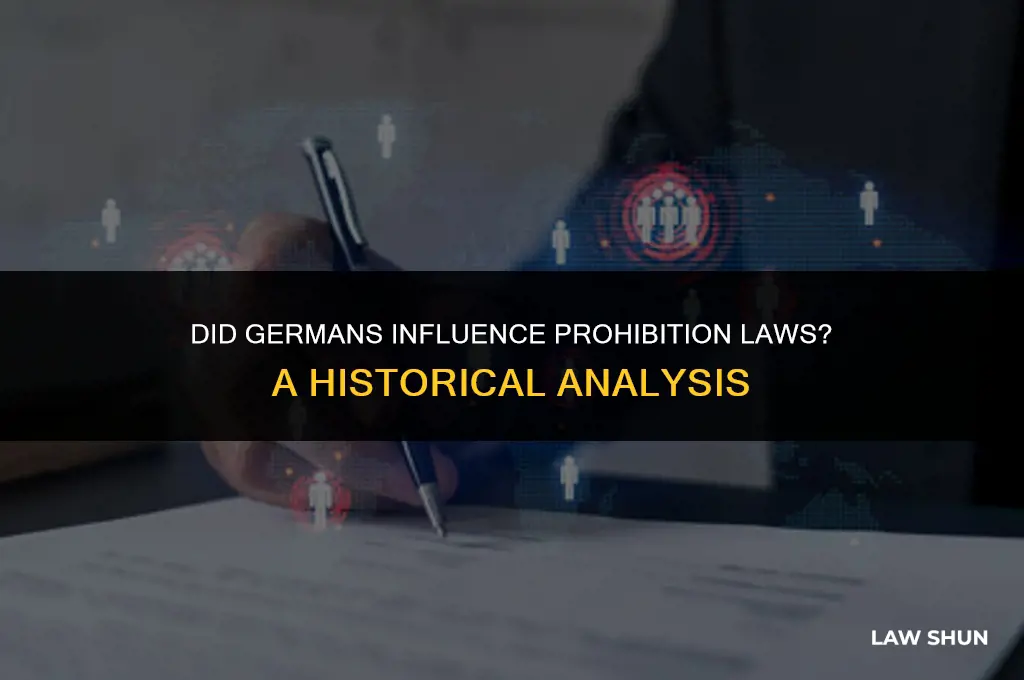 did germans help with prohabintion laws