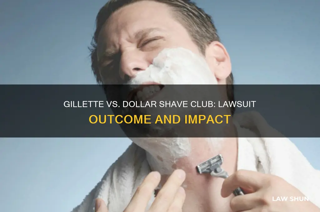 did gillette win it law suit against dollar shave club