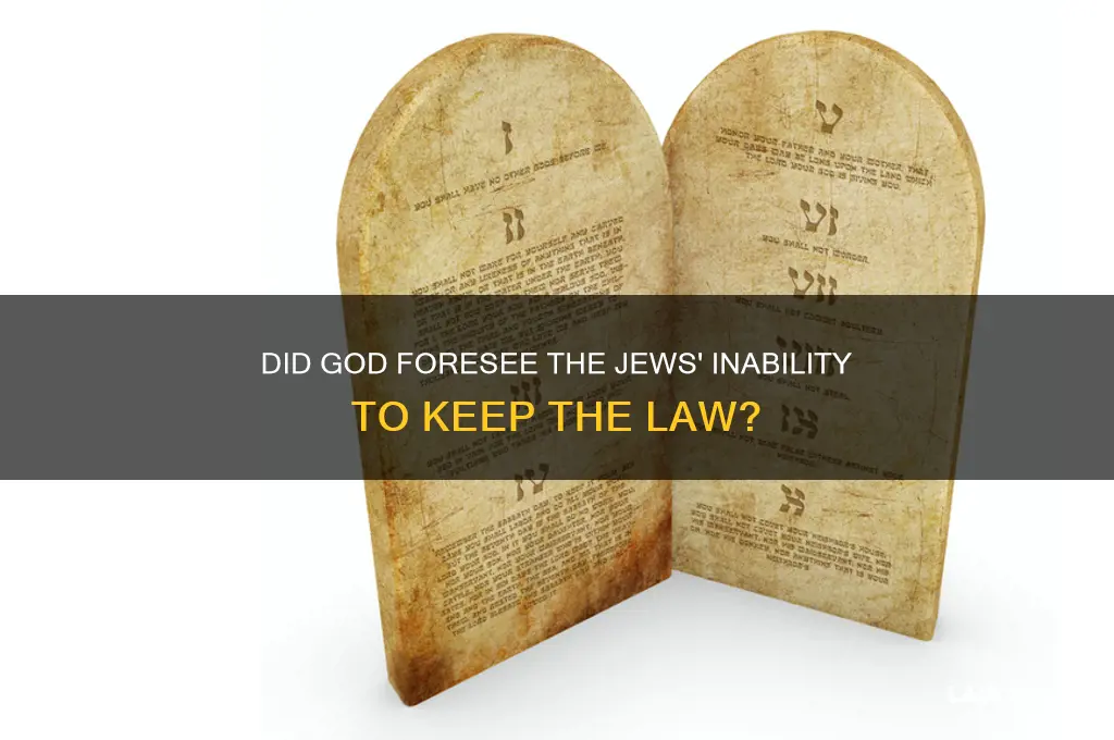 did god know the jews couldn