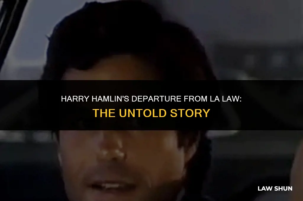 did harry hamlin leave la law