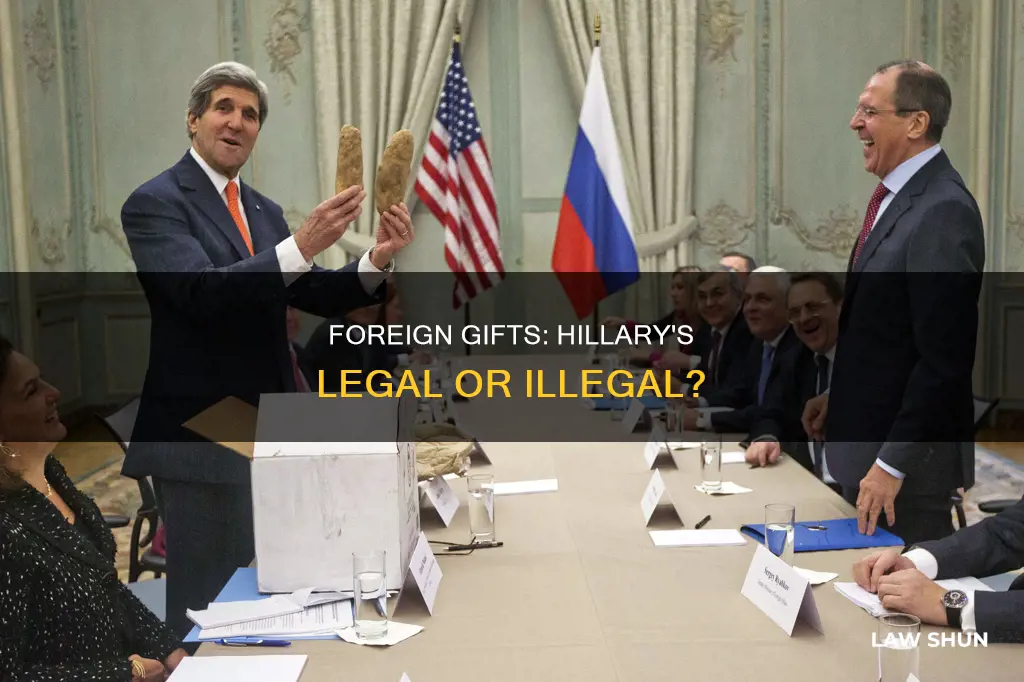 did hillary break laws taking gifts from foreign leaders