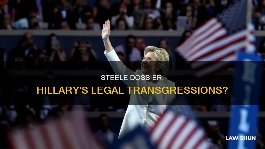 did hillary break the law with steele dossier