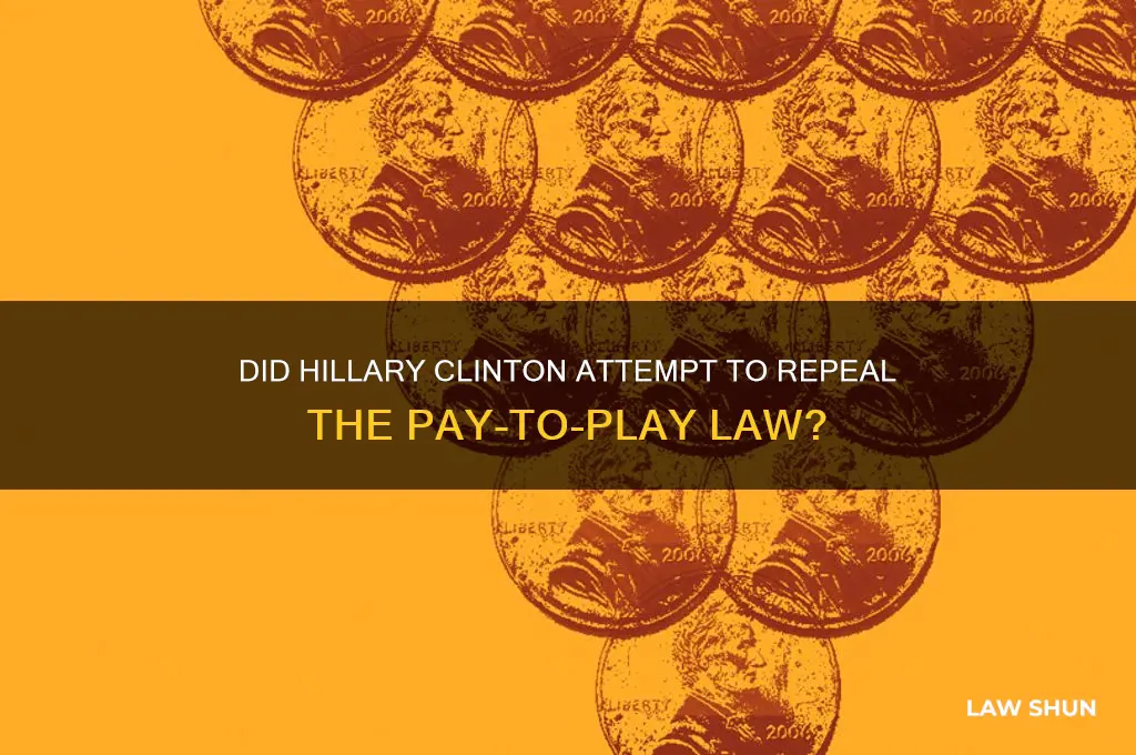 did hrc try to repeal the pay to plyy law
