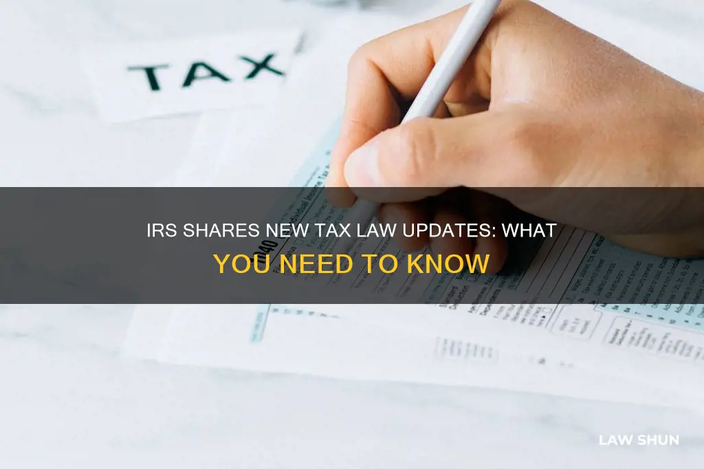 did irs relase information onnew tax law