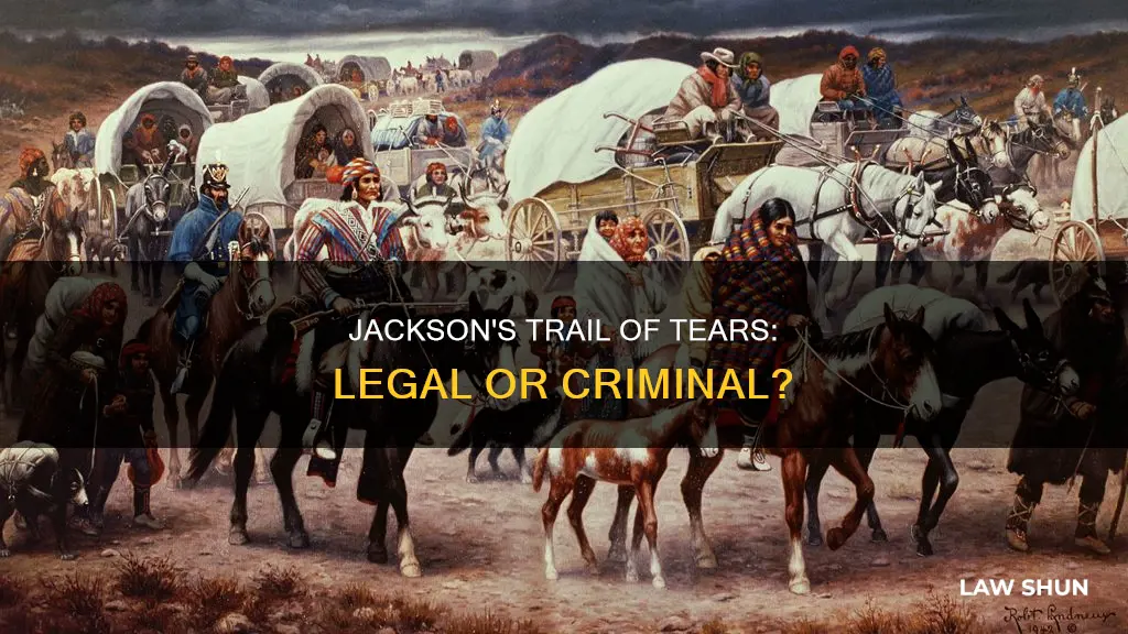 did jackson break any laws with the trail of tears