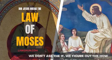 Jesus and Moses: Lawbreaker or Lawful?