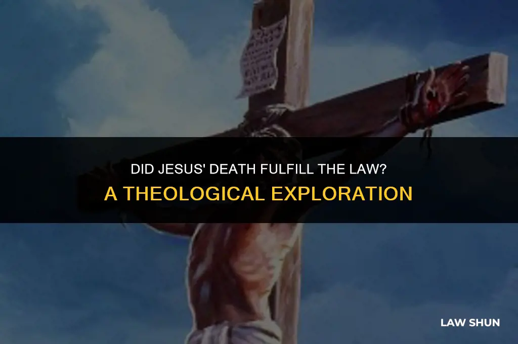 did jesus death fulfill the law