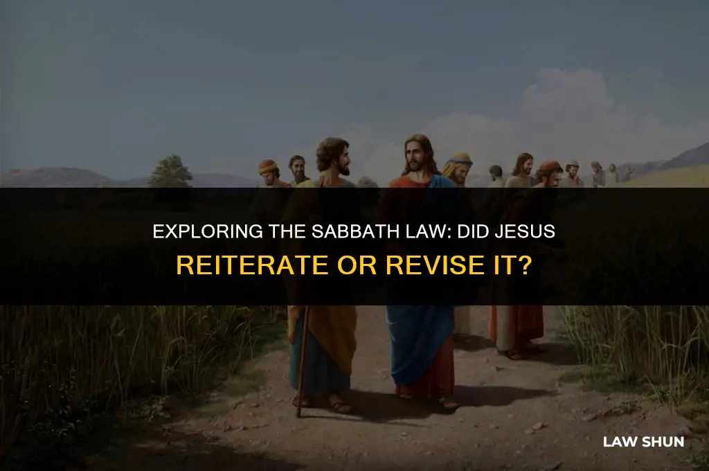 did jesus repeat the sabbath law