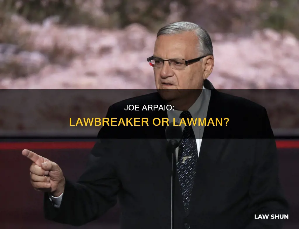 did joe arpaio break any laws