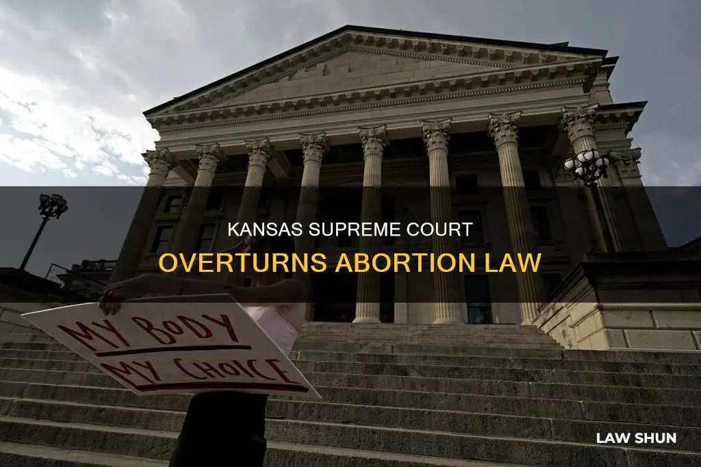 did kansas supreme court strike down an abortion law recently