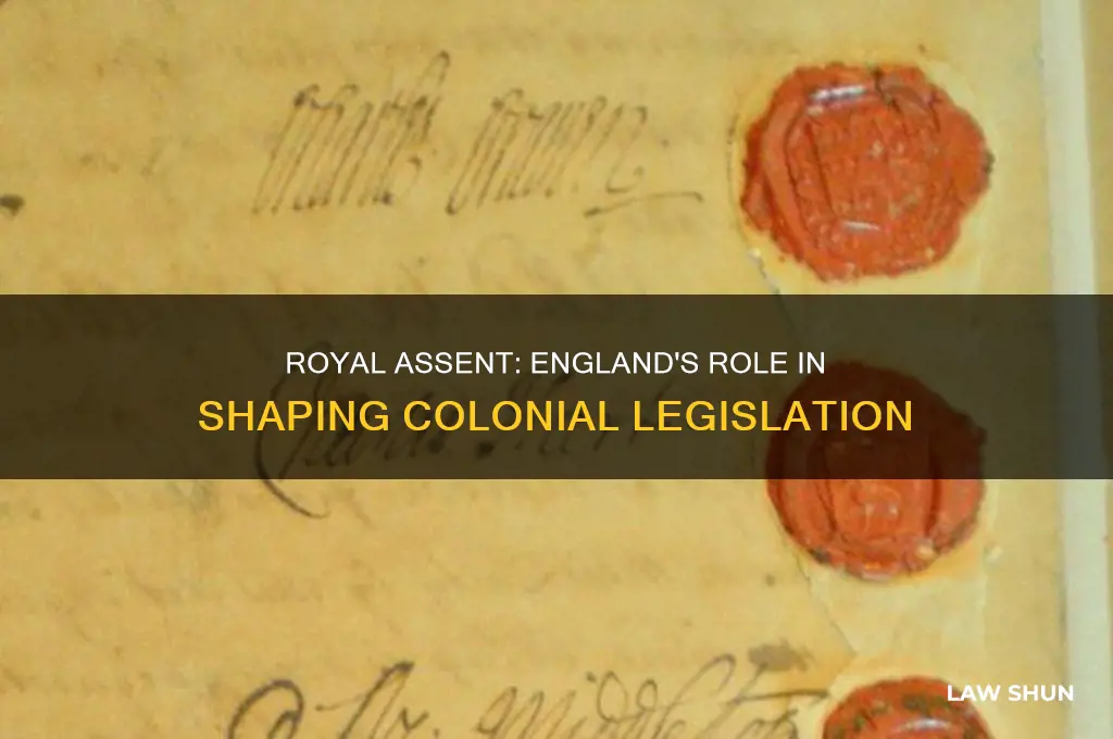 did king of england have to assent to colonial laws