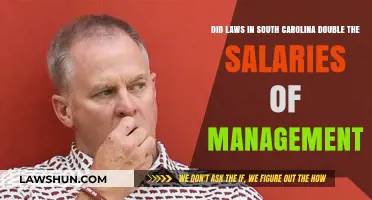 South Carolina Laws: Did They Double Management Salaries?