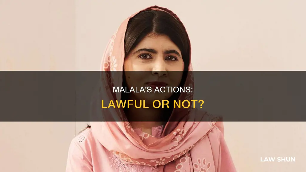 did malala break any laws