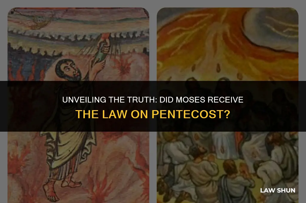 did moses receive law on pentecost