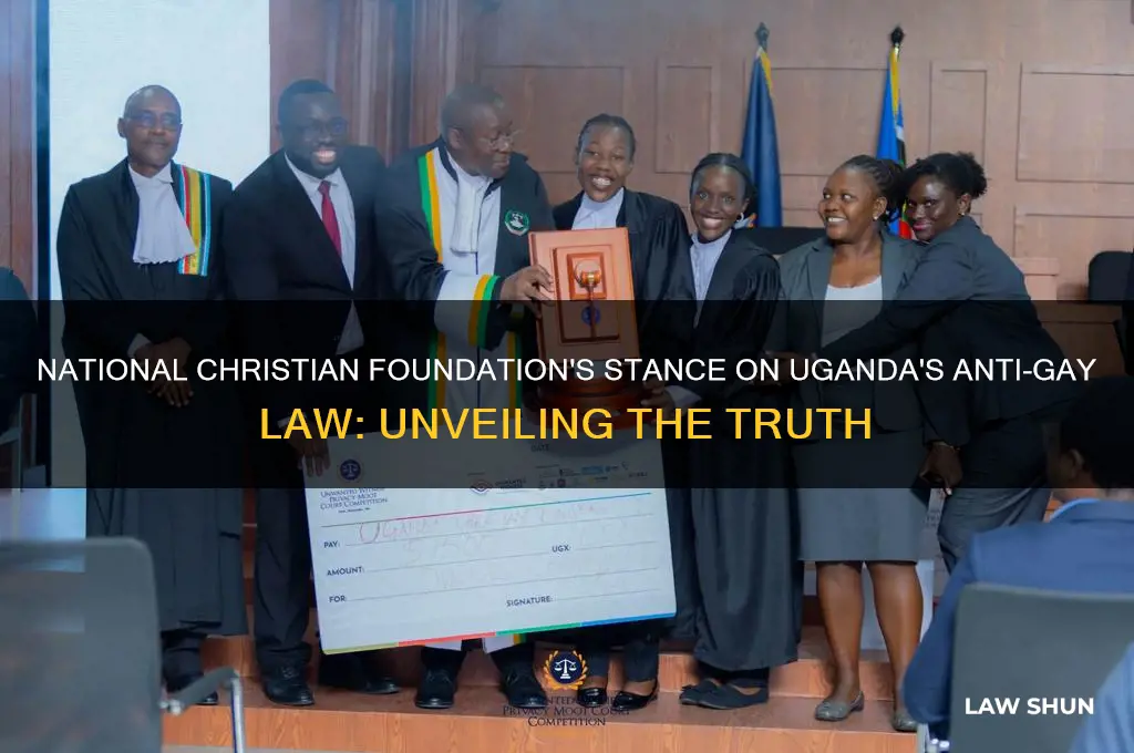 did national christian foundation support uganda law for killing gays