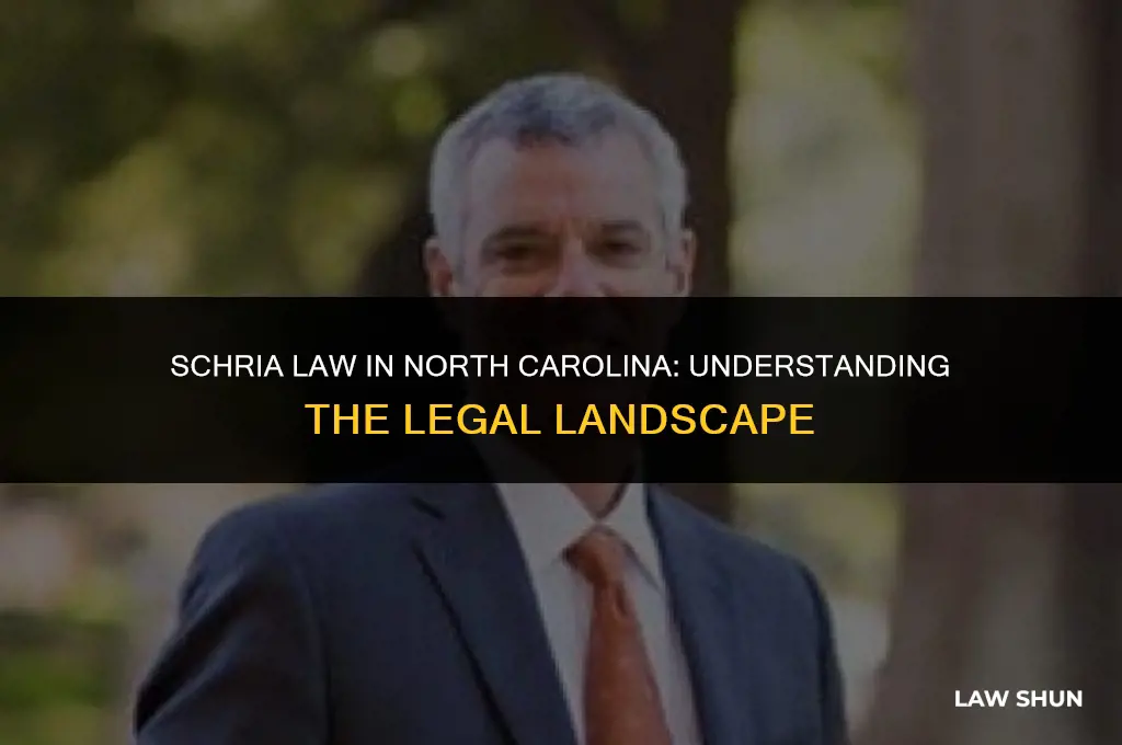 did north carolina ban schria law