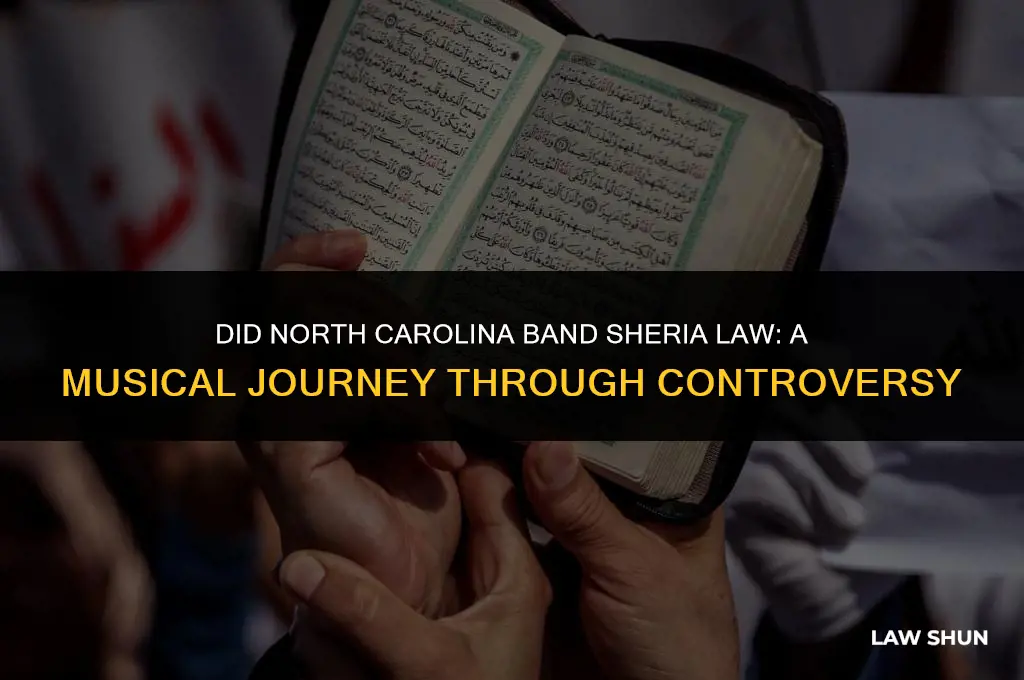 did north carolina band sheria law