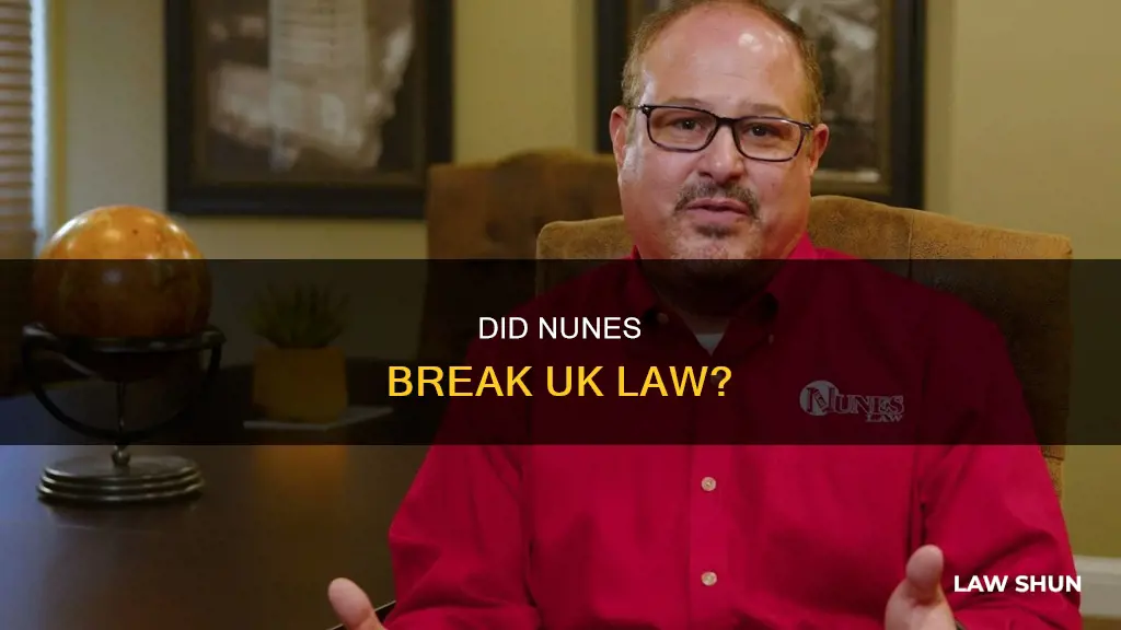 did nunes break the law ukfaind