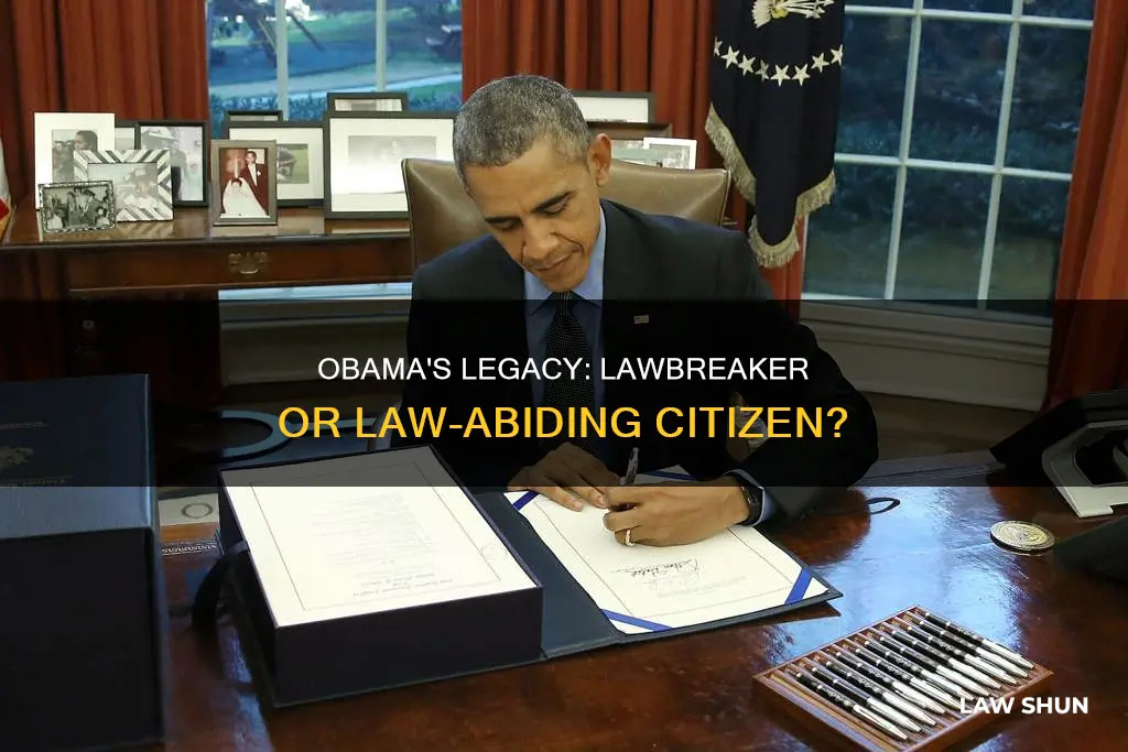 did obama break a lot of laws