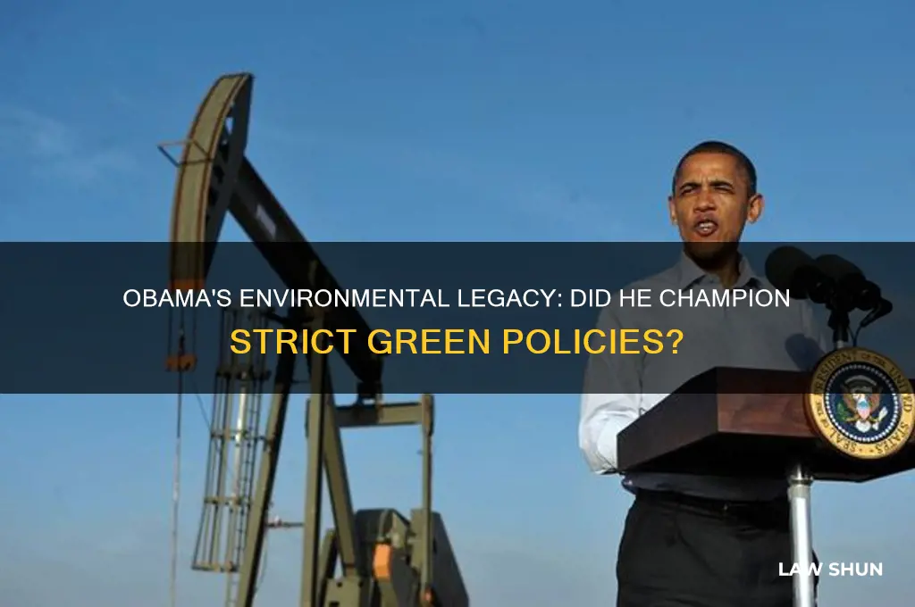 did obama vote for strict enviromental laws