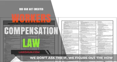 OSH Act: The Origin of Workers' Compensation Law