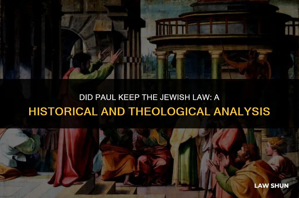 did paul keep the jewish law