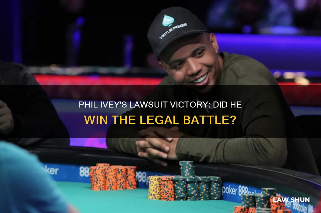 did phil ivey win his law suit
