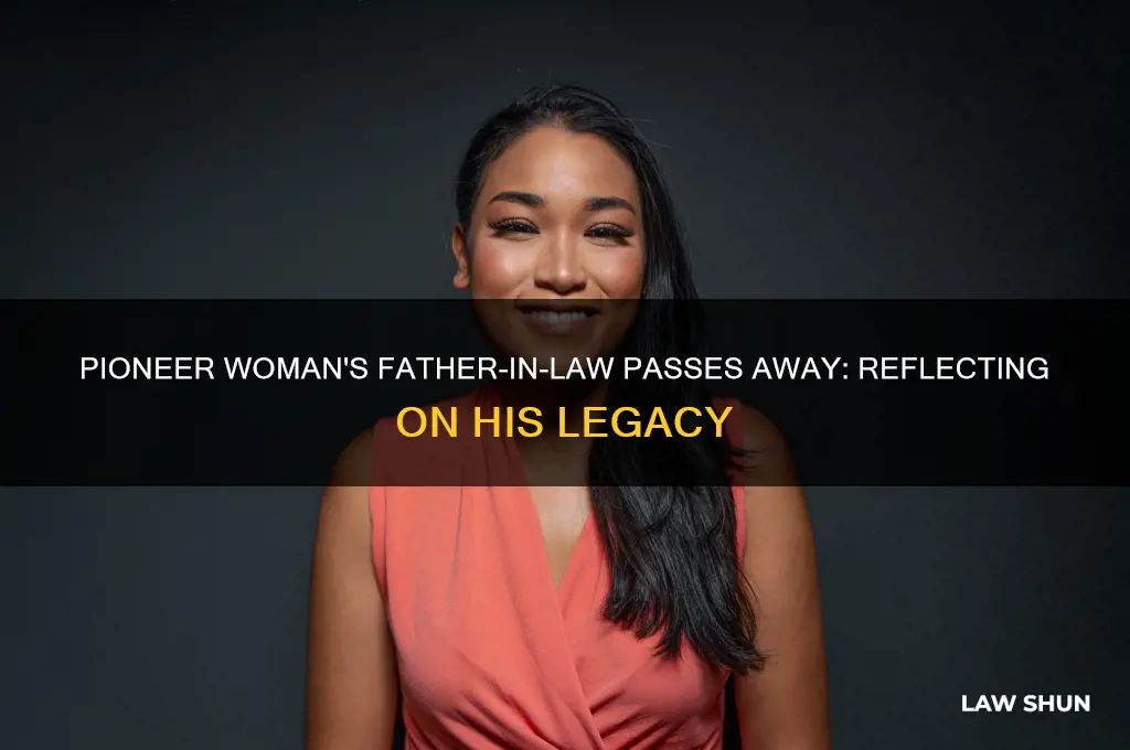 did pioneer woman father in-law died