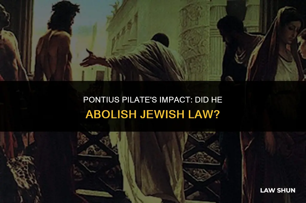 did pontias pilate abolish jewish law