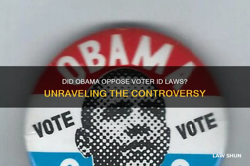 did president obama oppose voter id laws