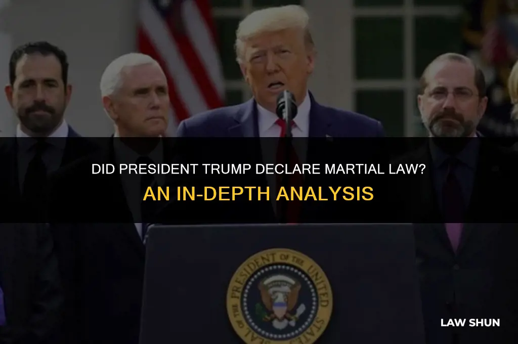 did president trump declare marshall law