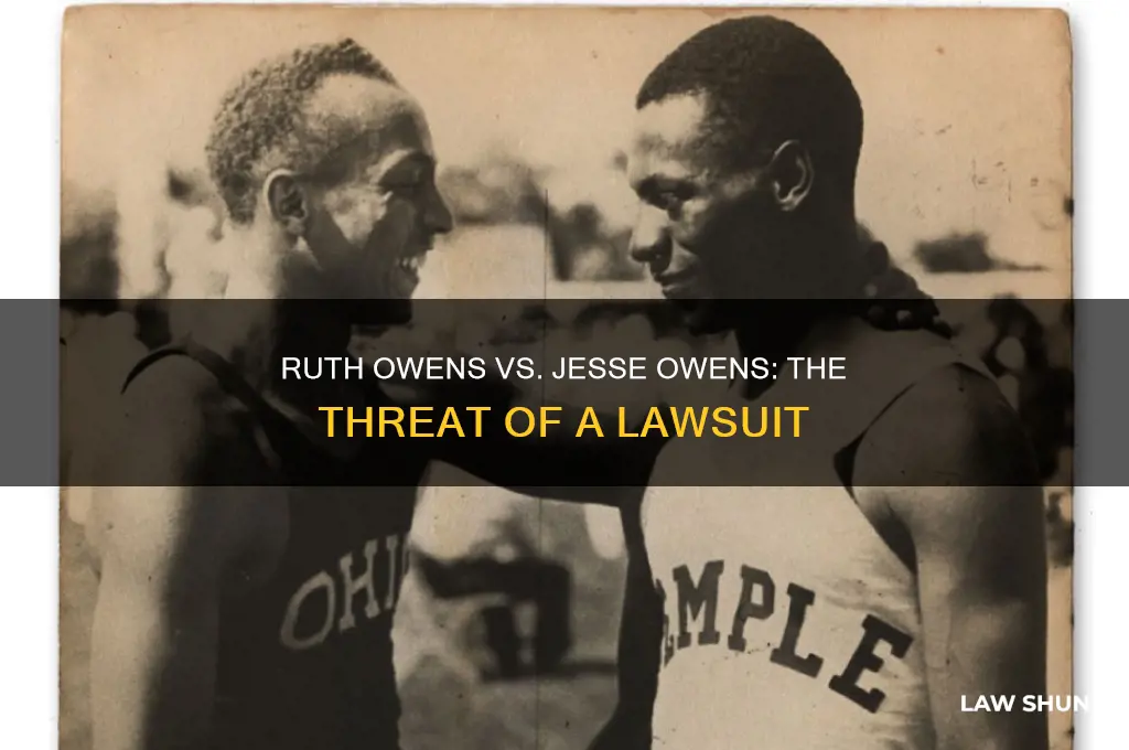 did ruth owens threaten jesse owens with law suit