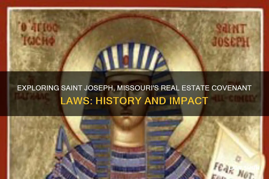 did saint joseph missouri have any real estate covenant laws