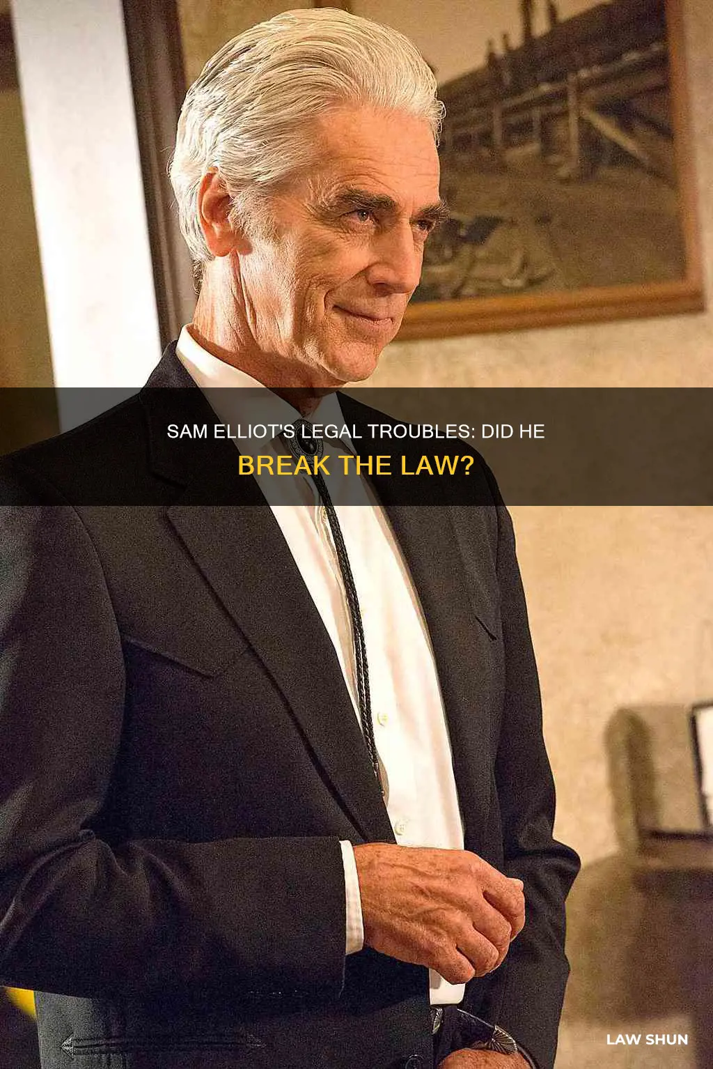 did sam elliot break the law