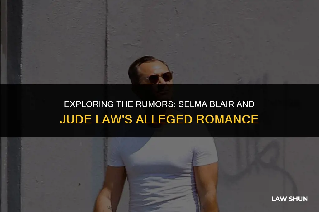 did selma blair date jude law