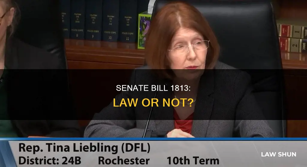 did senate bill 1813 become law