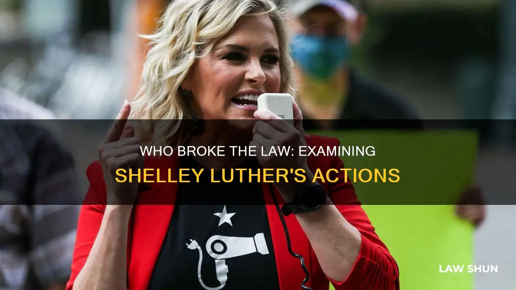 did shelley luther break the law