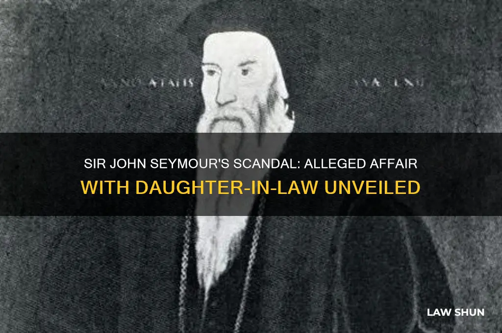 did sir john seymour have an affair with his daughter-in-law