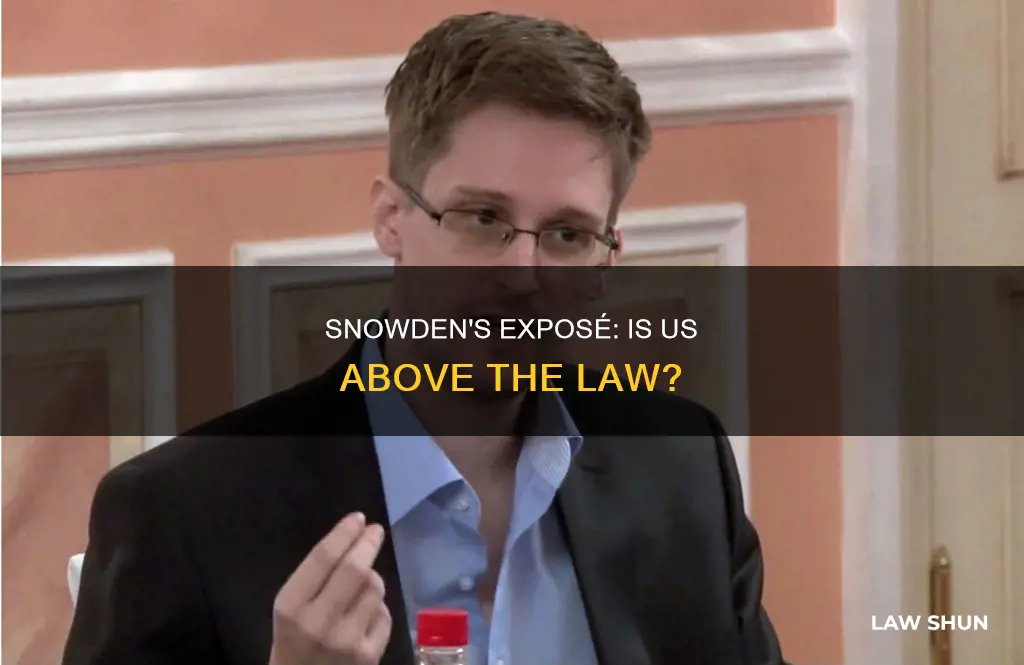 did snowden reveal that the us is breaking the law