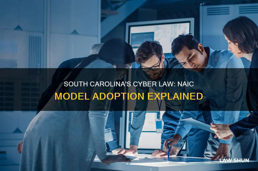 did south carolina adopt the naic model law on cyber